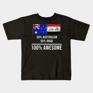 50% Australian 50% Iraqi 100% Awesome - Gift for Iraqi Heritage From Iraq Kids T-Shirt